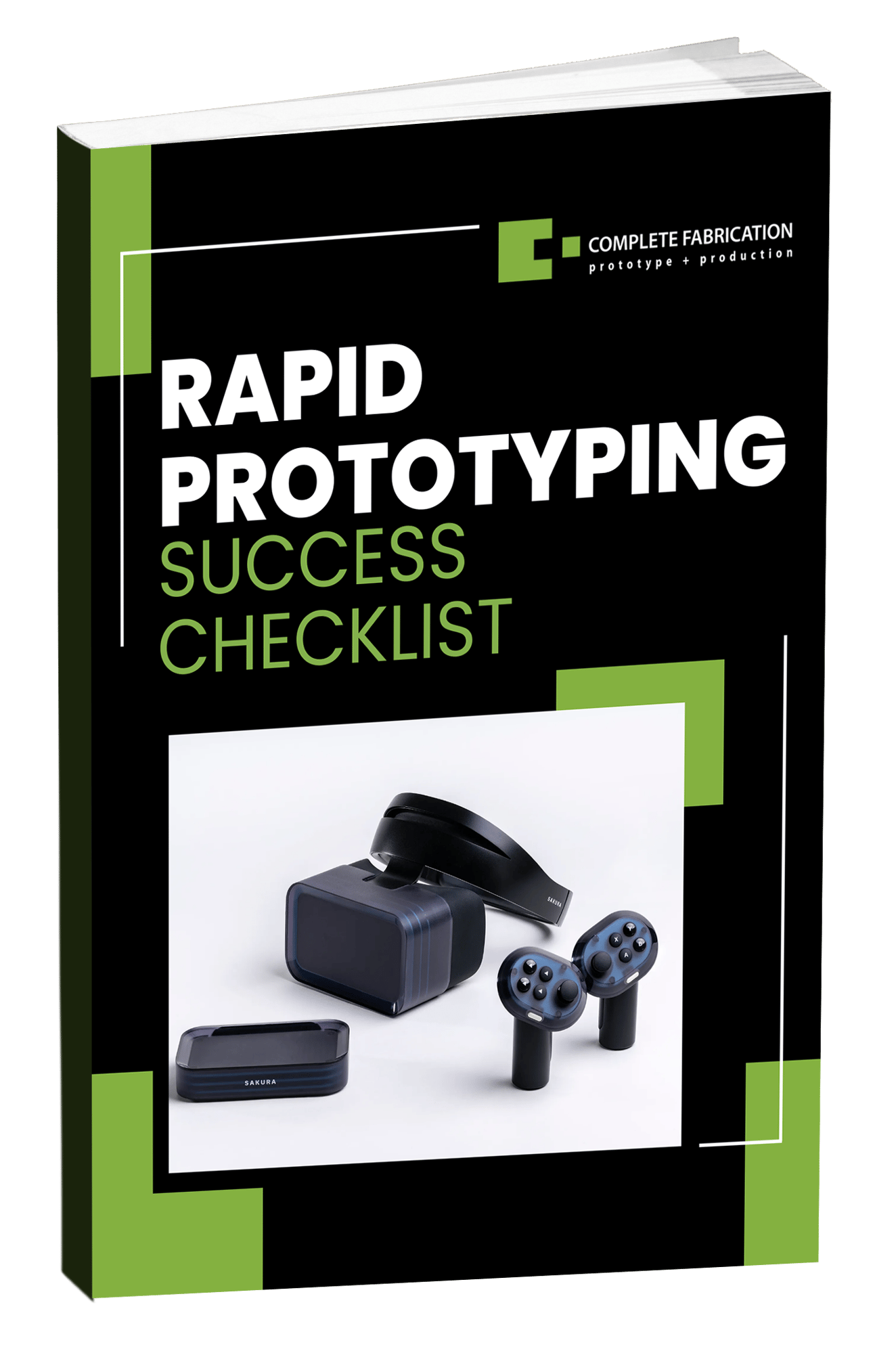 CompFab Rapid Prototyping Success Checklist CompFab Rapid Prototyping Success Checklist